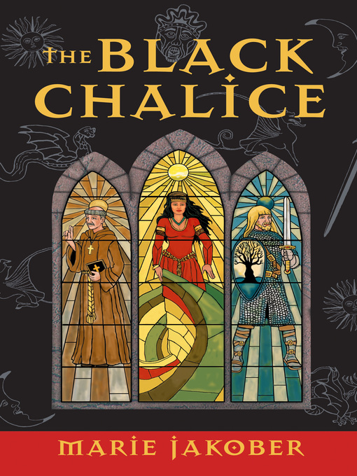 Title details for The Black Chalice by Marie Jakober - Available